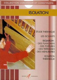 Image de l'objet &laquo; ISOLATION THERMIQUE ET PHONIQUE CONCEVOIR ET CONSTRUIRE &raquo;