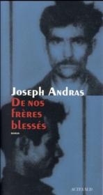 Image de l'objet &laquo; DE NOS FRERES BLESSES &raquo;