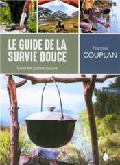 Image de l'objet &laquo; GUIDE DE LA SURVIE DOUCE (LE) / VIVRE EN PLEINE NATURE &raquo;
