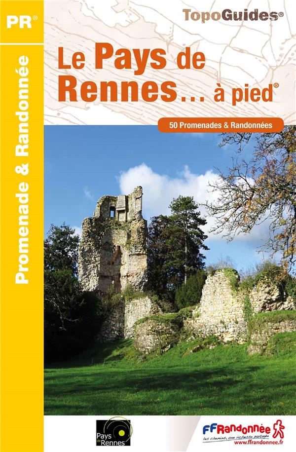 Image de l'objet &laquo; PAYS DE RENNES... A PIED (LE) &raquo;