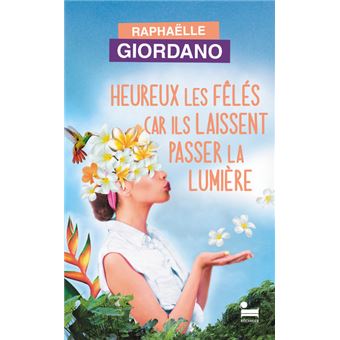 Image de l'objet &laquo; HEUREUX LES FELES CAR ILS LAISSENT PASSER LA LUMIERE &raquo;