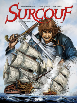 Image de l'objet « SURCOUF TOME 3 / LE ROI DES CORSAIRES »