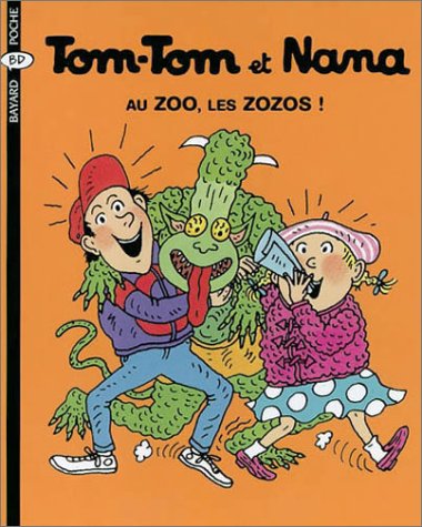 Image de l'objet « TOM-TOM ET NANA : TOME 24 - AU ZOO LES ZOZOS »