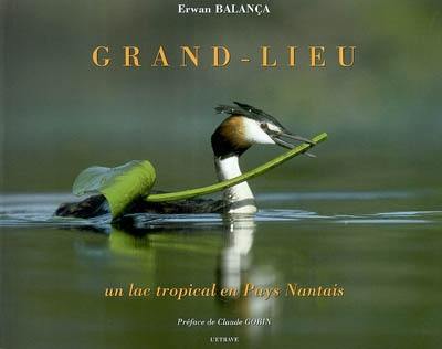 Image de l'objet &laquo; GRAND-LIEU, UN LAC TROPICAL EN PAYS NANTAIS &raquo;
