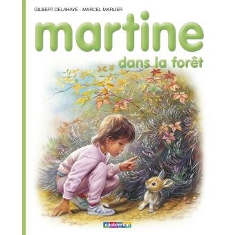 Image de l'objet &laquo; MARTINE TOME 37 / MARTINE DANS LA FORET &raquo;