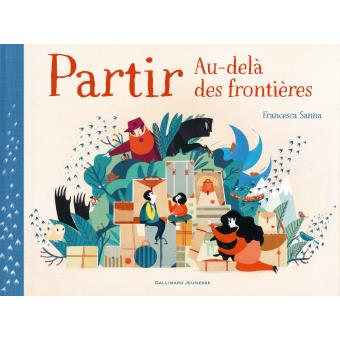 Image de l'objet &laquo; PARTIR AU-DELA DES FRONTIERES &raquo;