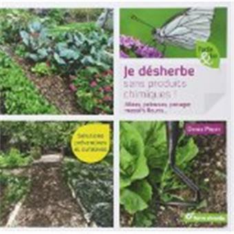 Image de l'objet &laquo; JE DESHERBE SANS PRODUITS CHIMIQUES &raquo;