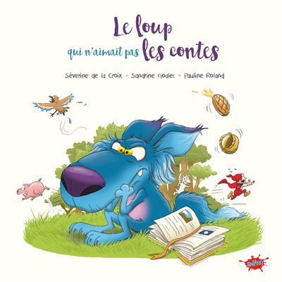 Image de l'objet &laquo; LOUP QUI N'AIMAIT PAS LES CONTES (LE) &raquo;