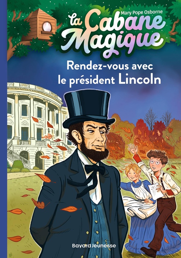 Image de l'objet &laquo; CABANE MAGIQUE (LA) TOME 42 / RENDEZ-VOUS AVEC LE PRESIDENT LINCOLN &raquo;