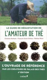 Image de l'objet &laquo; GUIDE DEGUSTATION DE L'AMATEUR DE THE (LE) &raquo;