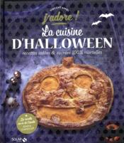 Image de l'objet &laquo; J'ADORE ! LA CUISINE D'HALLOWEEN &raquo;