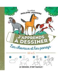 Image de l'objet &laquo; J'APPRENDS A DESSINER / LES CHEVAUX ET LES PONEYS &raquo;