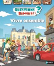 Image de l'objet &laquo; QUESTIONS REPONSES ! TOME 43 / VIVRE ENSEMBLE &raquo;