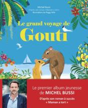 Image de l'objet &laquo; GRAND VOYAGE DE GOUTI (LE) &raquo;