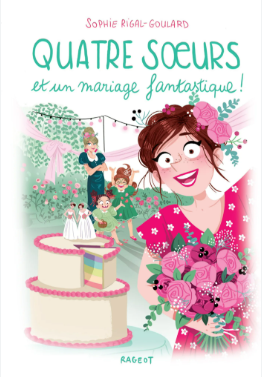 Image de l'objet &laquo; QUATRE SOEURS TOME 19 / UN MARIAGE FANTASTIQUE ! &raquo;