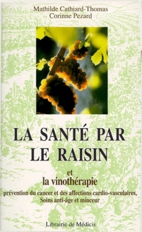 Image de l'objet &laquo; SANTE PAR LE RAISIN (LA) &raquo;