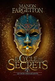 Image de l'objet &laquo; CYCLE DES SECRETS (LE) TOME 2 / LE DON DES GEANTS &raquo;