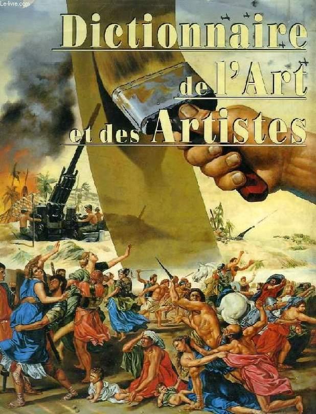 Image de l'objet &laquo; DICTIONNAIRE DE L'ART ET DES ARTISTES &raquo;