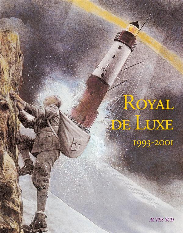 Image de l'objet &laquo; ROYAL DE LUXE 1993/2001 &raquo;