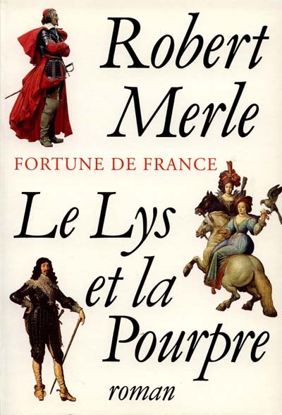 Image de l'objet &laquo; FORTUNE DE FRANCE TOME 10 / LE LYS ET LA POURPE &raquo;