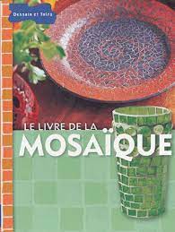 Image de l'objet &laquo; LIVRE DE LA MOSAIQUE (LE) &raquo;