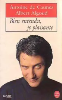 Image de l'objet &laquo; BIEN ENTENDU JE PLAISANTE &raquo;