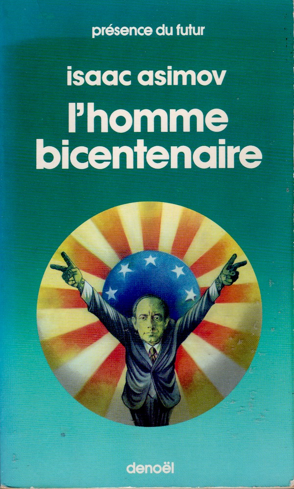 Image de l'objet &laquo; HOMME BICENTENAIRE (L') &raquo;