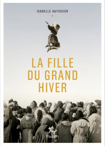 Image de l'objet &laquo; FILLE DU GRAND HIVER (LA) &raquo;