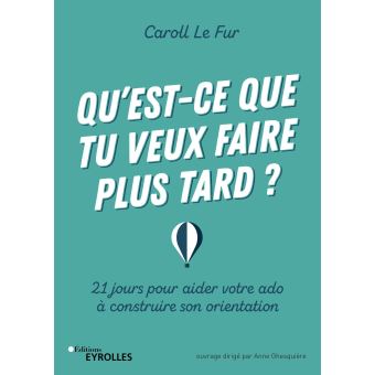 Image de l'objet &laquo; QU'EST-CE QUE TU VEUX FAIRE PLUS TARD ? &raquo;
