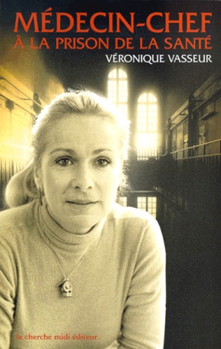 Image de l'objet &laquo; MEDECIN-CHEF A LA PRISON DE LA SANTE &raquo;