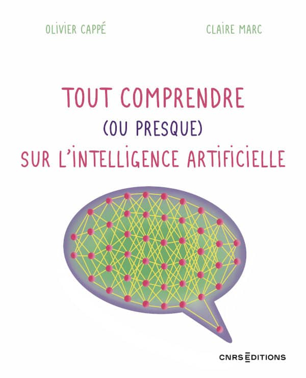 Image de l'objet &laquo; TOUT COMPRENDRE (OU PRESQUE) SUR L'INTELLIGENCE ARTIFICIELLE &raquo;