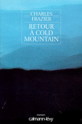 Image de l'objet &laquo; RETOUR A COLD MOUNTAIN &raquo;