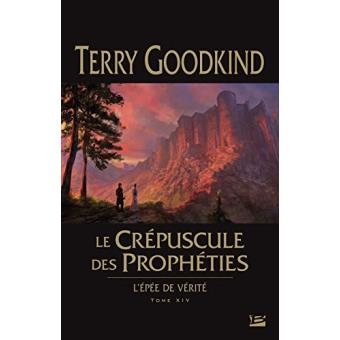 Image de l'objet &laquo; EPEE DE VERITE (L') TOME XIV / LE CREPUSCULE DES PROPHETIES &raquo;