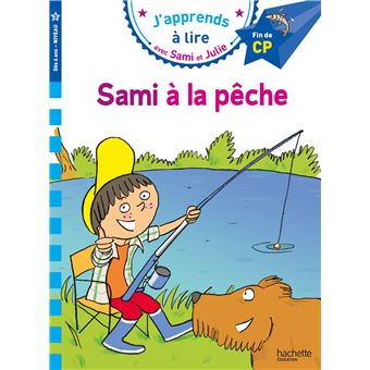 Image de l'objet &laquo; J’APPRENDS A LIRE AVEC SAMI ET JULIE / SAMI A LA PECHE &raquo;