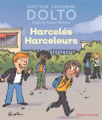 Image de l'objet &laquo; MINDE DE RIEN / HARCELES HARCELEURS &raquo;