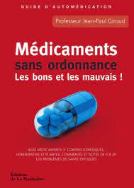 Image de l'objet &laquo; MEDICAMENTS SANS ORDONNANCE LES BONS & LES MAUVAIS &raquo;