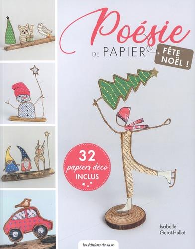 Image de l'objet &laquo; POESIE DE PAPIER FETE NOEL ! &raquo;