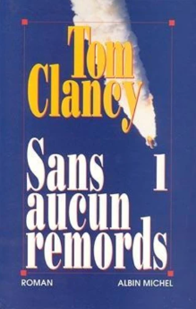 Image de l'objet &laquo; SANS AUCUN REMORDS TOME 1 &raquo;