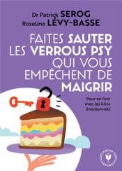 Image de l'objet &laquo; FAITES SAUTER LES VERROUS PSY QUI VOUS EMPECHENT DE MAIGRIR &raquo;
