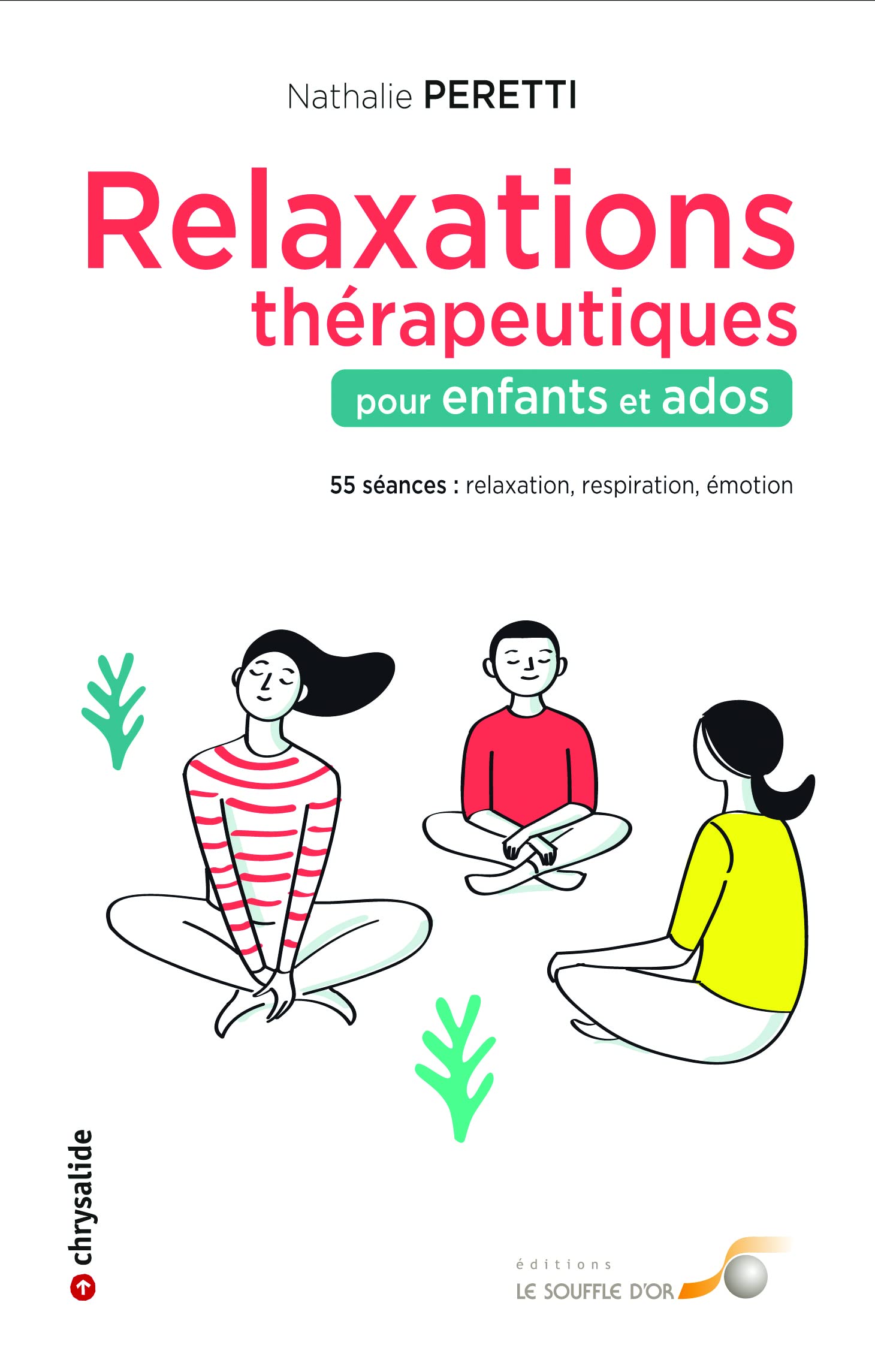 Image de l'objet &laquo; RELAXATIONS THERAPEUTIQUES POUR ENFANTS ET ADOS &raquo;