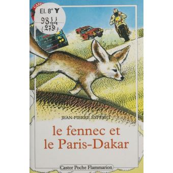 Image de l'objet &laquo; FENNEC ET LE PARIS-DAKAR (LE) &raquo;