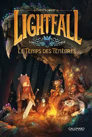 Image de l'objet « LIGHTFALL TOME 3 / LE TEMPS DES TENEBRES »