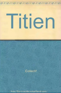 Image de l'objet &laquo; TITIEN &raquo;