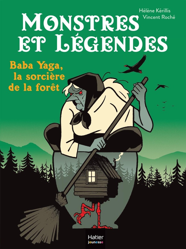 Image de l'objet &laquo; MONSTRES ET LEGENDES TOME 8 / BABA YAGA, LA SORCIERE DE LA FORET &raquo;