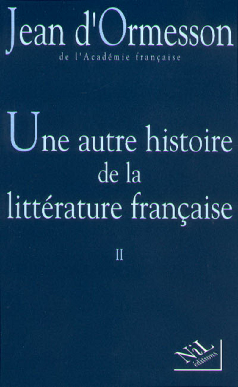 Image de l'objet &laquo; AUTRE HISTOIRE DE LA LITTERATURE FRANCAISE (UNE) TOME II &raquo;