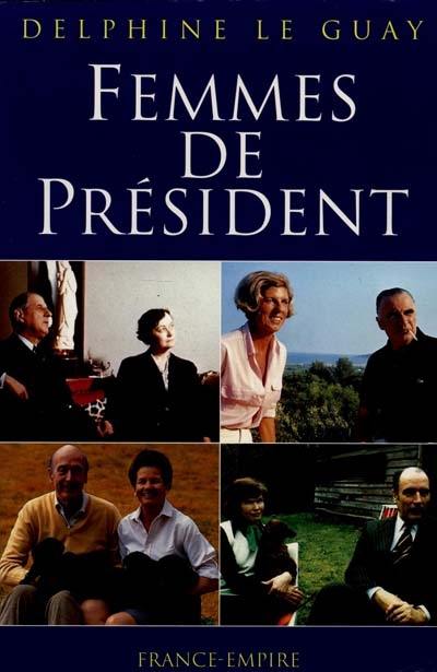 Image de l'objet &laquo; FEMMES DE PRESIDENT &raquo;