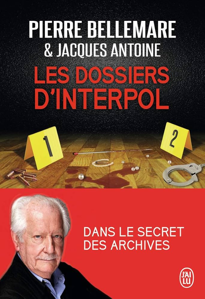 Image de l'objet &laquo; DOSSIERS D'INTERPOL (LES) &raquo;