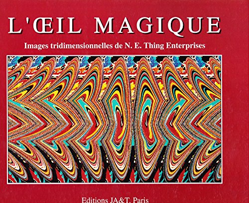 Image de l'objet &laquo; OEIL MAGIQUE / IMAGES TRIDIMENSIONNELLES DE N.E. THING ENTERPRISES TOME 1 &raquo;