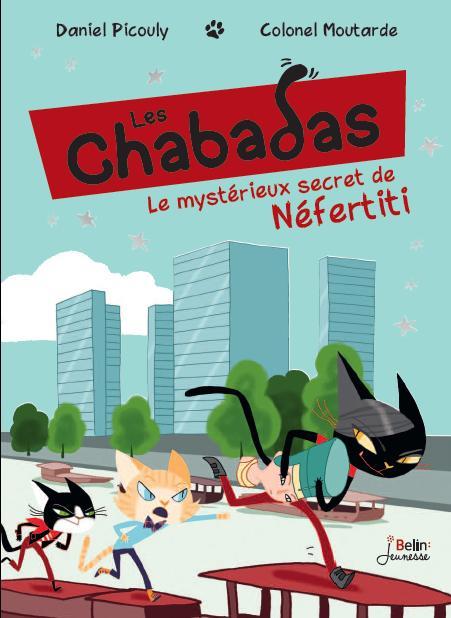 Image de l'objet « CHABADAS (LES) TOME 8 / LE MYSTERIEUX SECRET DE NEFERTITI »