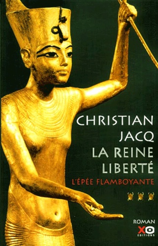 Image de l'objet &laquo; REINE LIBERTE (LA) TOME 3 / L'EPEE FLAMBOYANTE &raquo;